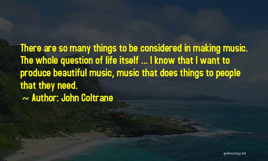 John Coltrane Quotes 2271509