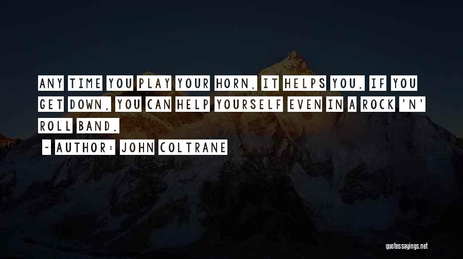 John Coltrane Quotes 986892
