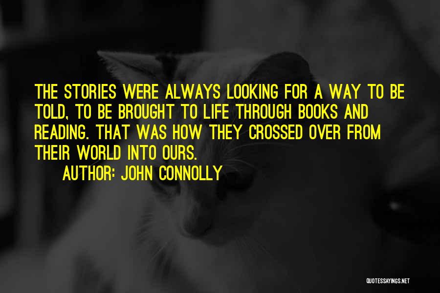 John Connolly Quotes 1406724