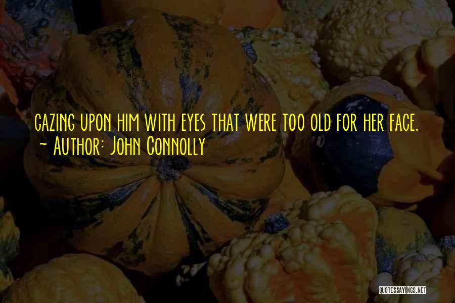 John Connolly Quotes 1445656