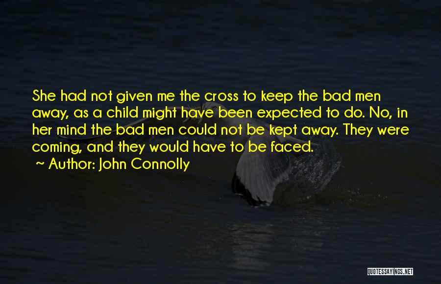 John Connolly Quotes 1560898