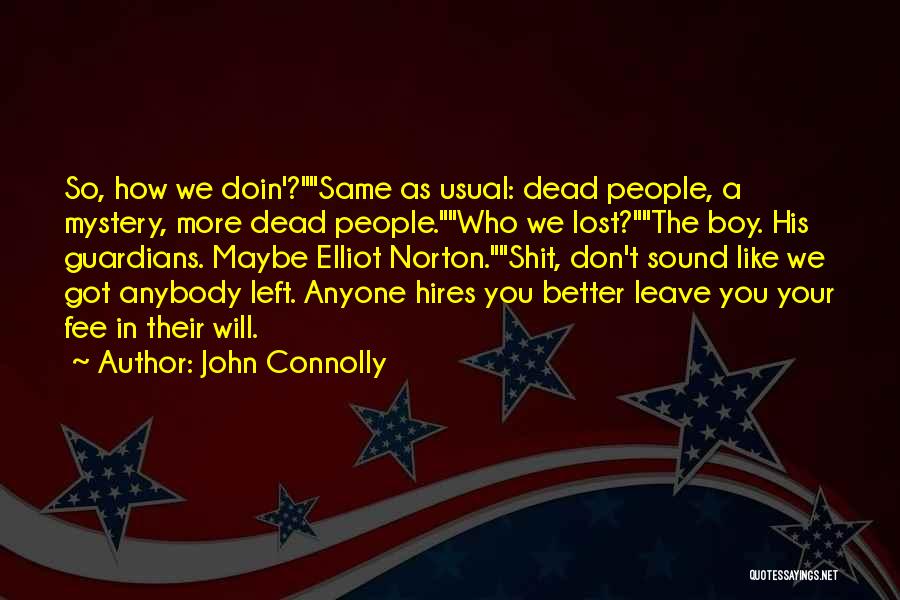 John Connolly Quotes 1748142