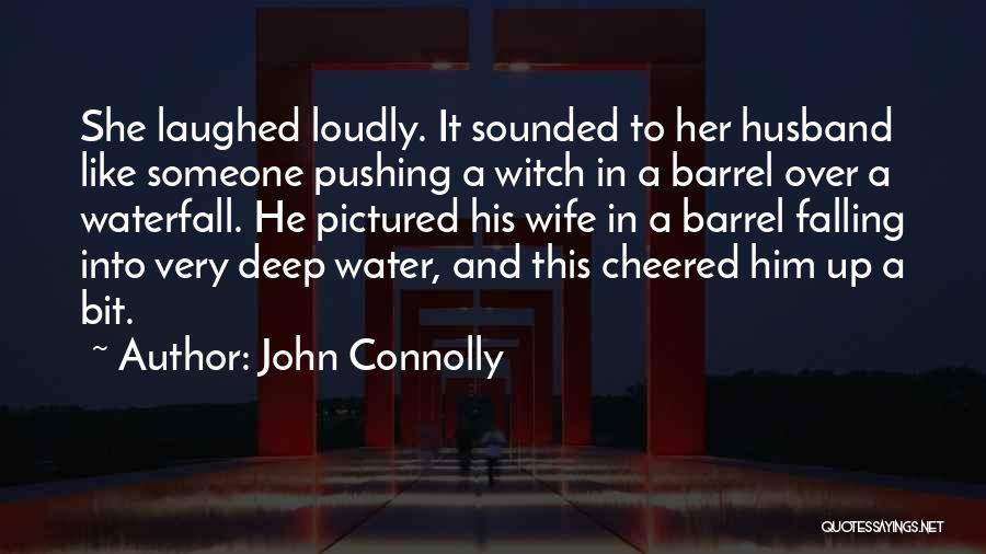 John Connolly Quotes 2031073