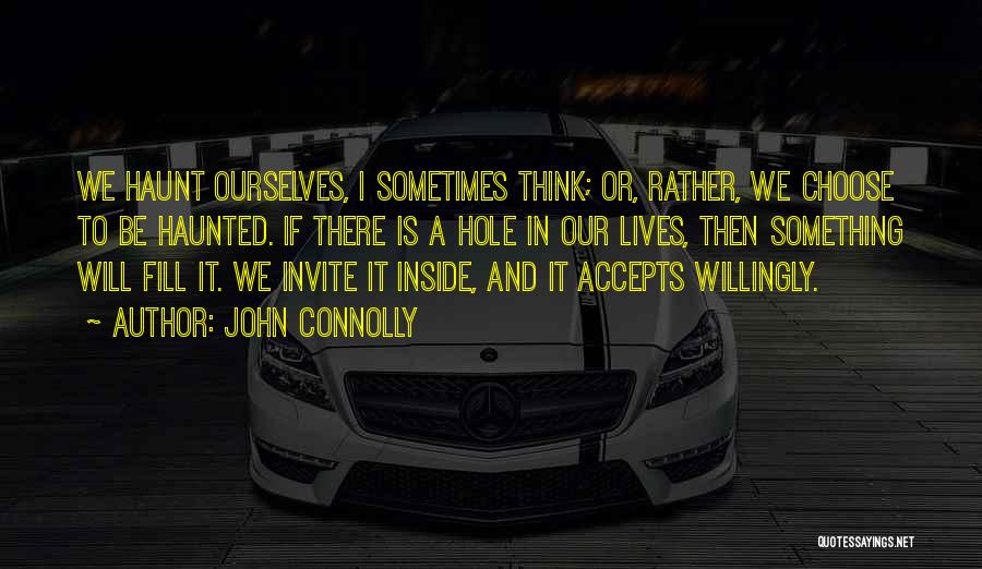 John Connolly Quotes 211748