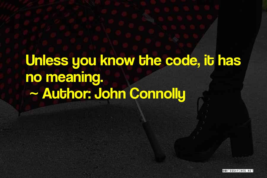 John Connolly Quotes 2186036