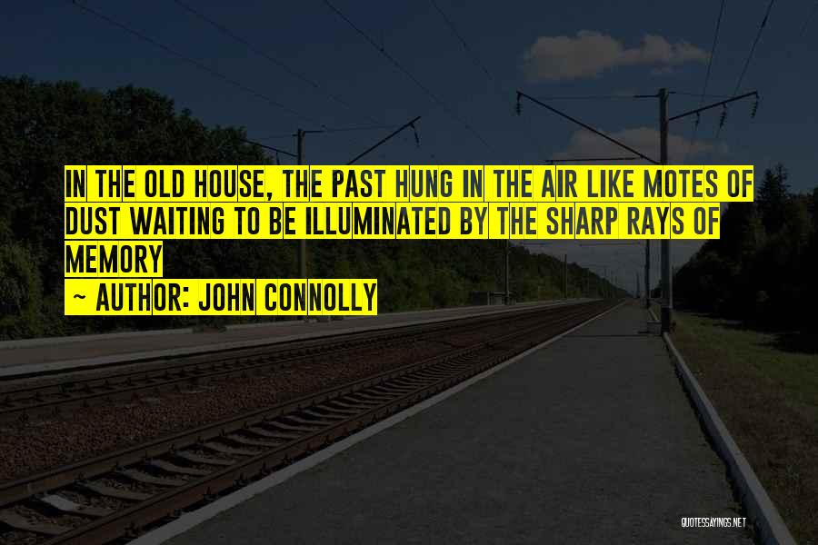 John Connolly Quotes 687976