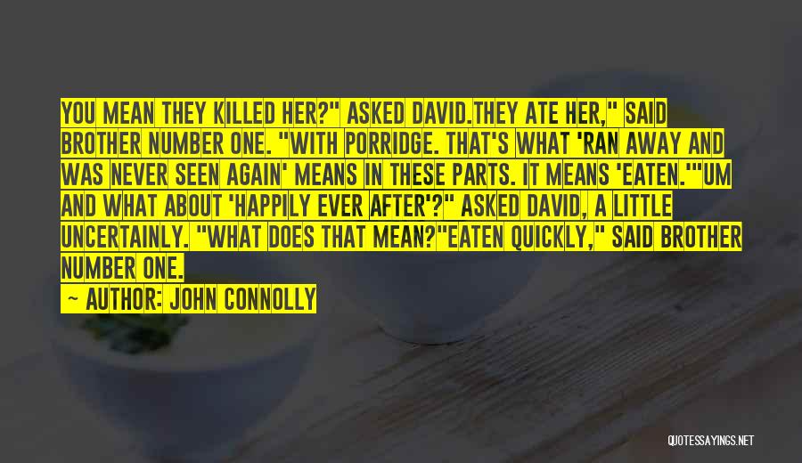 John Connolly Quotes 790398