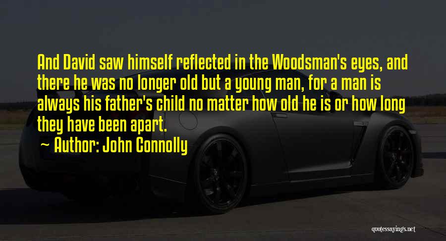 John Connolly Quotes 883320