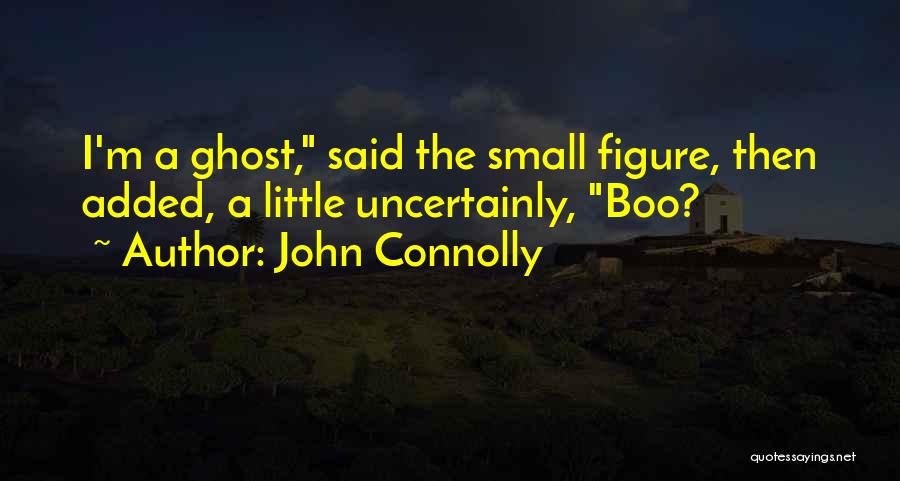 John Connolly Quotes 948888