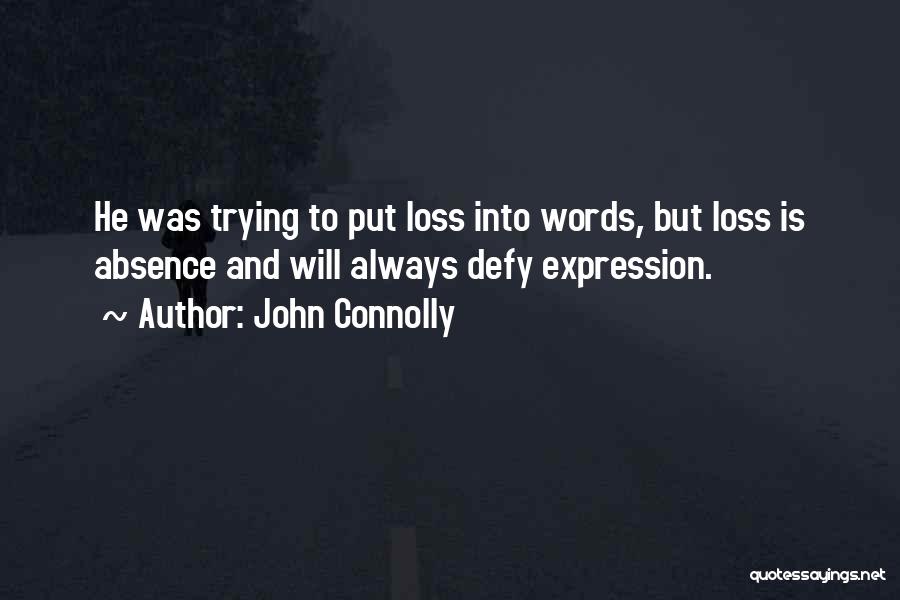 John Connolly Quotes 977535