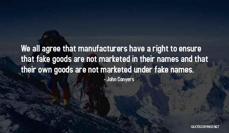John Conyers Quotes 1676146 John Conyers Quotes 1676146