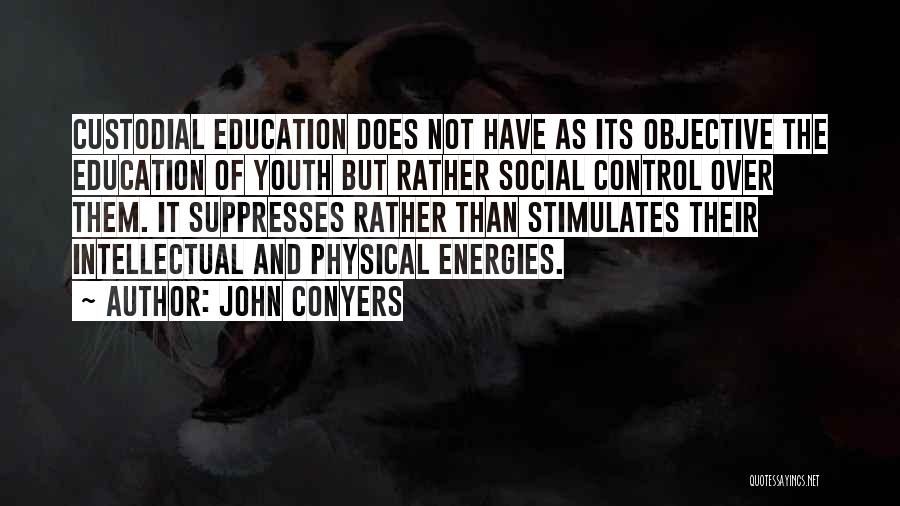 John Conyers Quotes 577302