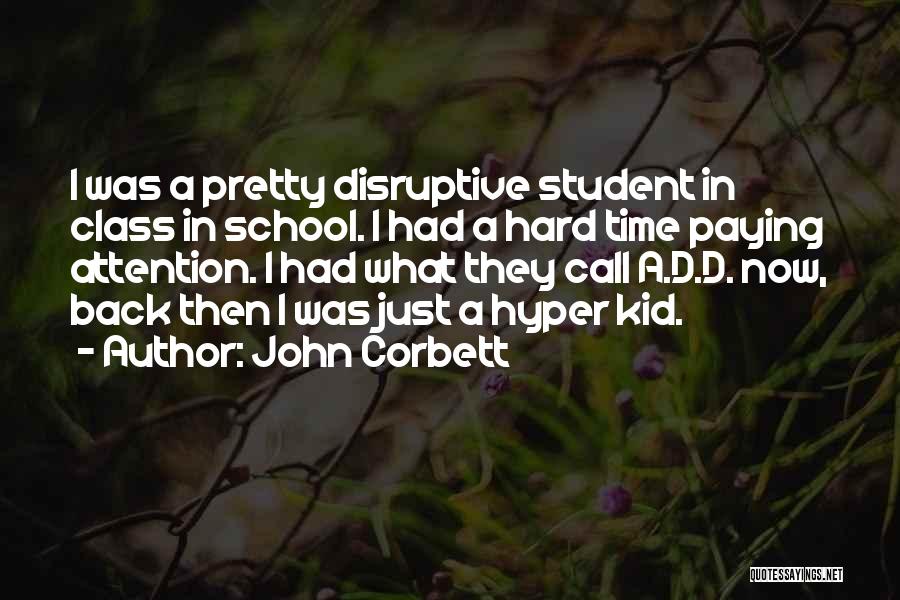 John Corbett Quotes 1522483