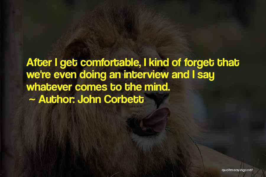 John Corbett Quotes 1713862