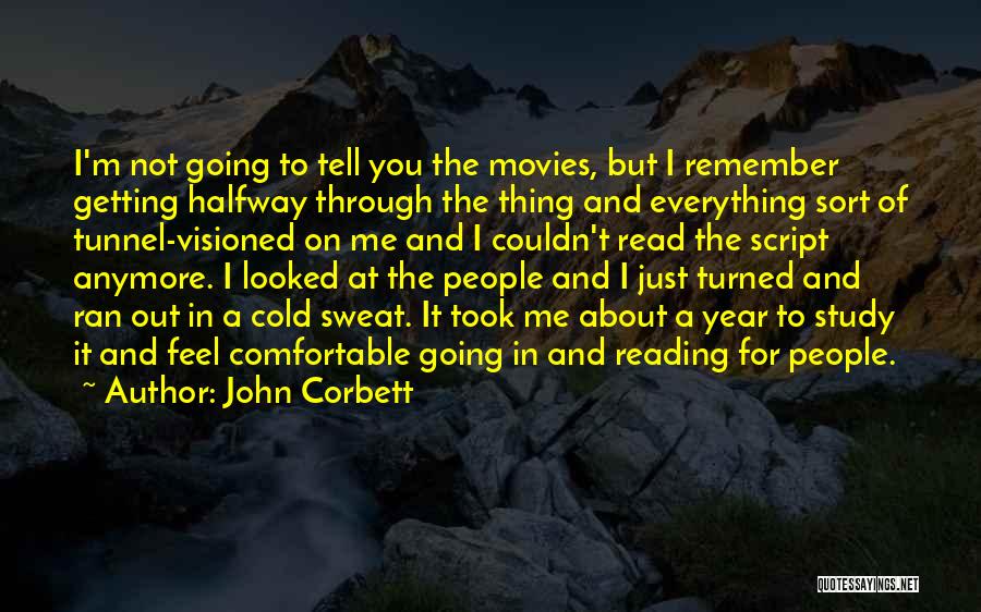 John Corbett Quotes 511814