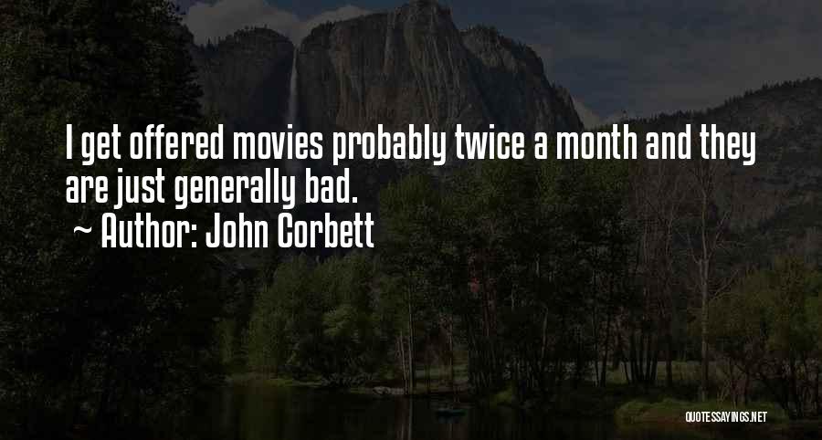 John Corbett Quotes 628325