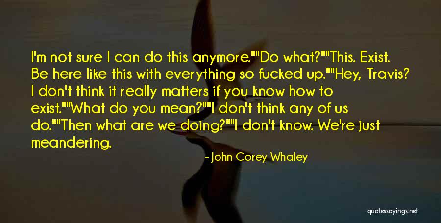 John Corey Whaley Quotes 1751883