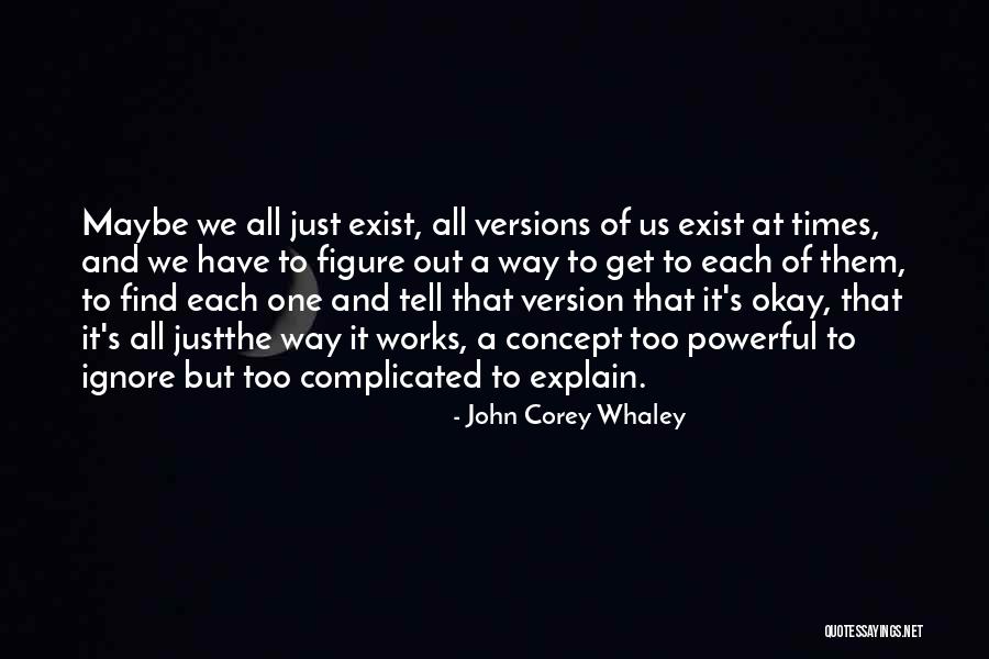 John Corey Whaley Quotes 270258