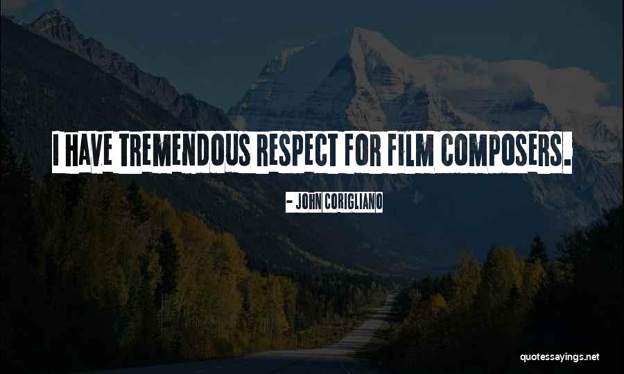 John Corigliano Quotes 1900387 John Corigliano Quotes 1900387