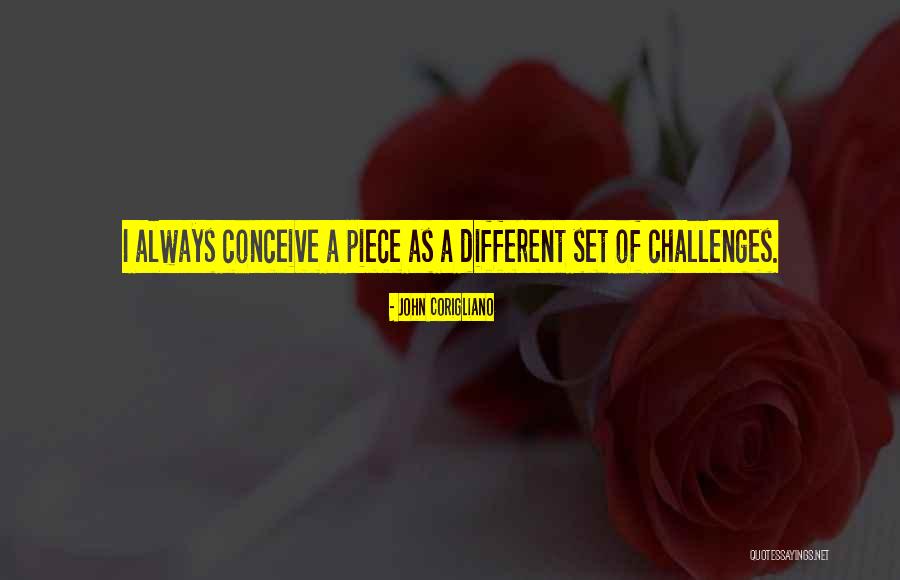 John Corigliano Quotes 599844 John Corigliano Quotes 599844