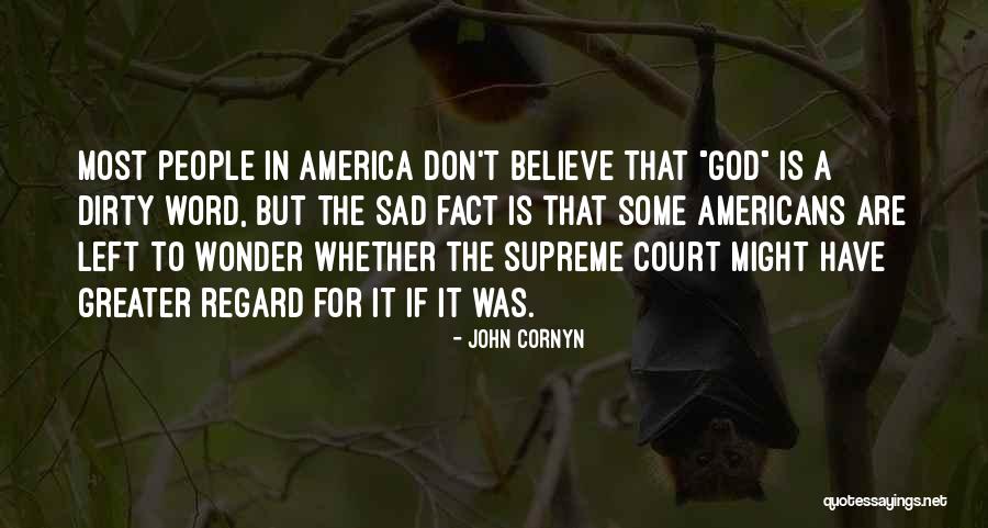 John Cornyn Quotes 2166957 John Cornyn Quotes 2166957