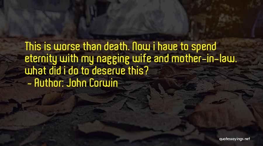 John Corwin Quotes 2119371