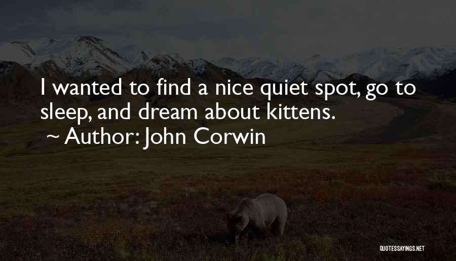 John Corwin Quotes 599868