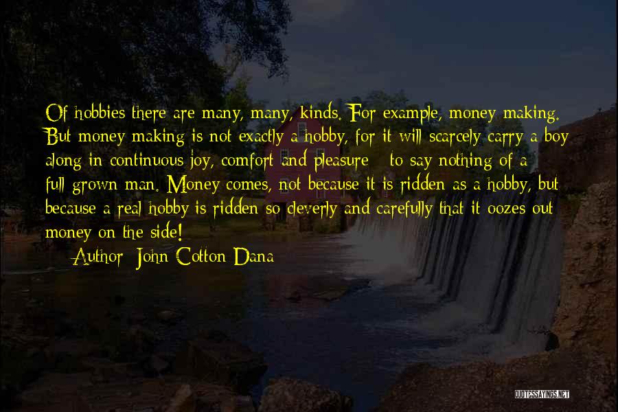 John Cotton Dana Quotes 1340931