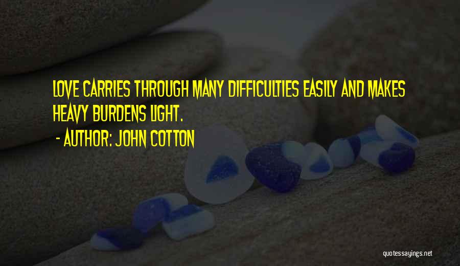 John Cotton Quotes 1222944