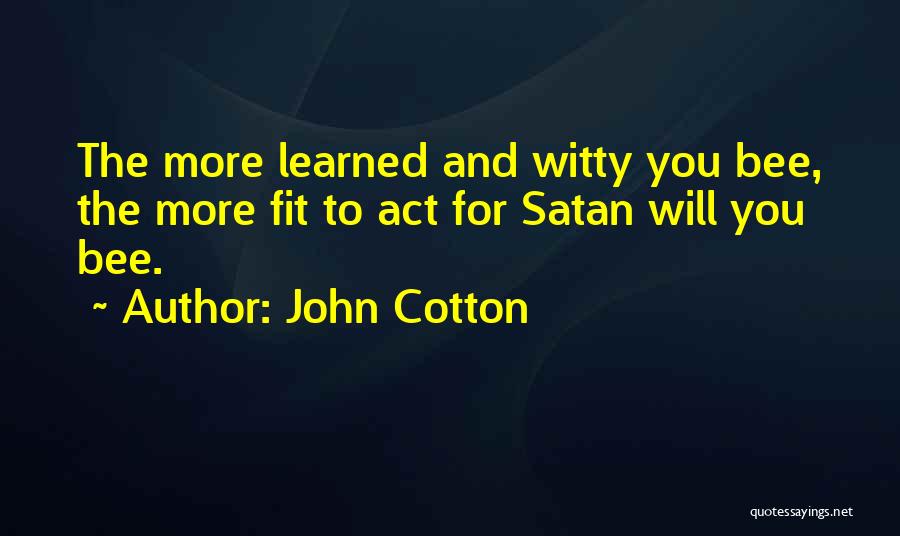 John Cotton Quotes 1542442