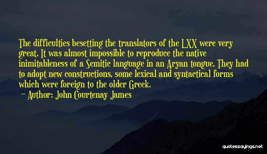 John Courtenay James Quotes 517219