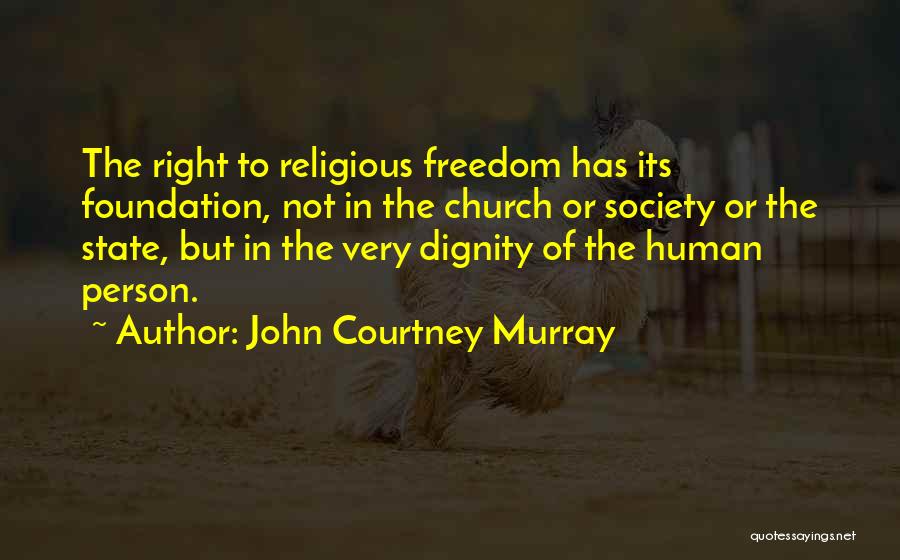 John Courtney Murray Quotes 1027108