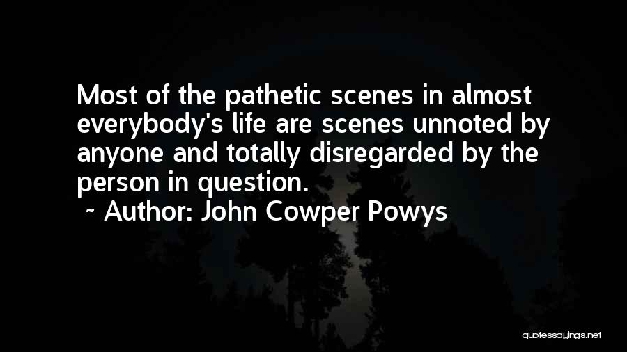 John Cowper Powys Quotes 1313918