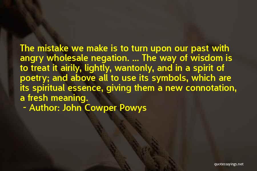 John Cowper Powys Quotes 2195751