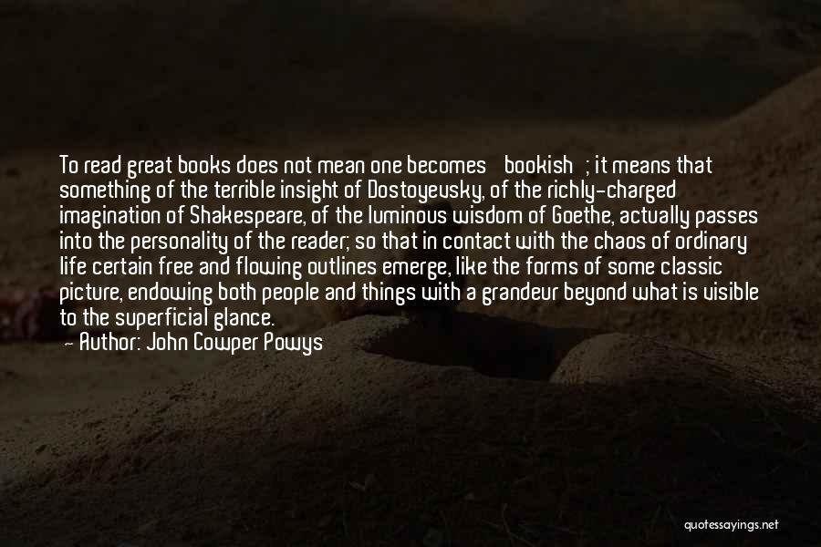 John Cowper Powys Quotes 981378