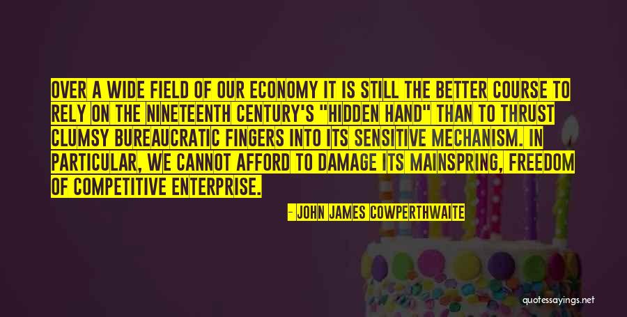 John Cowperthwaite Quotes By John James Cowperthwaite John Cowperthwaite Quotes By John James Cowperthwaite