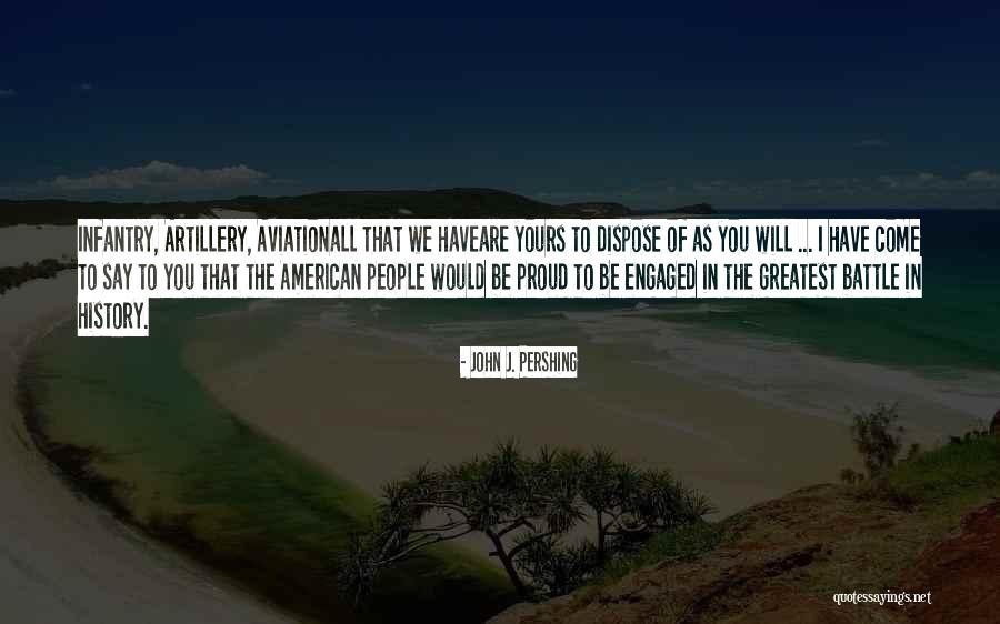 John Cox Aviation Quotes By John J. Pershing John Cox Aviation Quotes By John J. Pershing