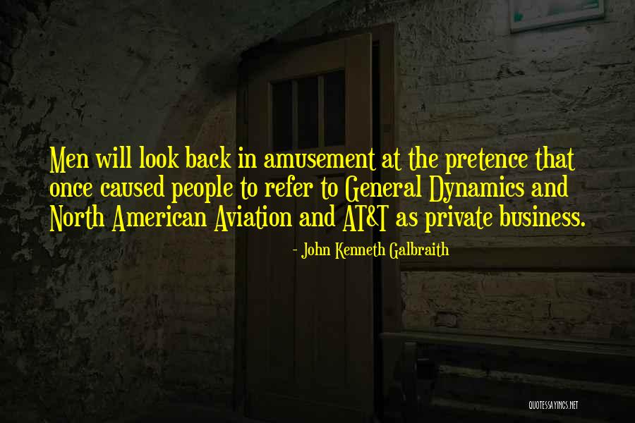 John Cox Aviation Quotes By John Kenneth Galbraith John Cox Aviation Quotes By John Kenneth Galbraith
