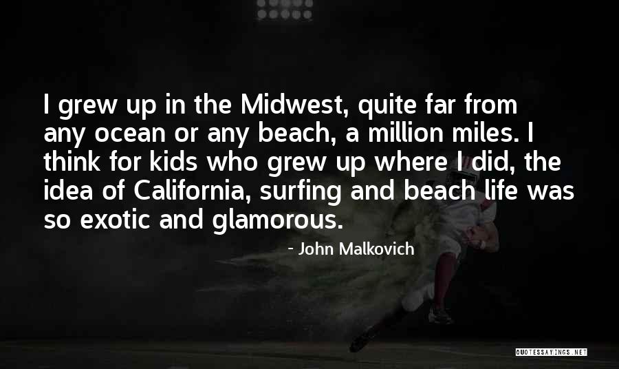 John Cox California Quotes By John Malkovich John Cox California Quotes By John Malkovich