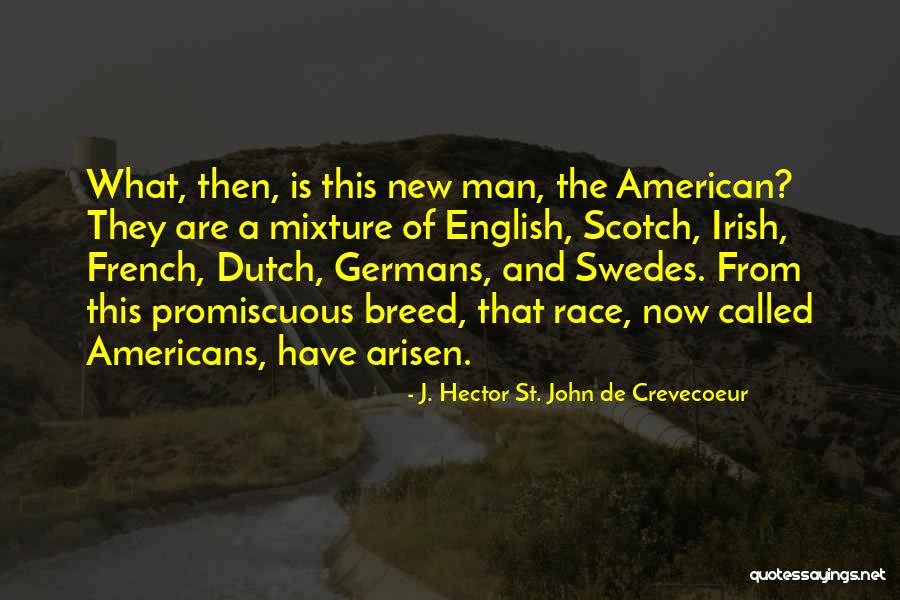 John Crevecoeur Quotes By J. Hector St. John De Crevecoeur