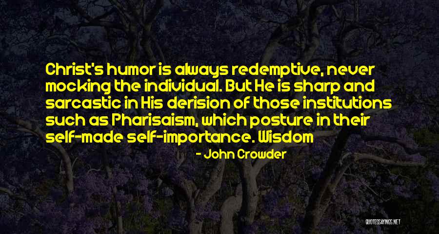 John Crowder Quotes 1648981