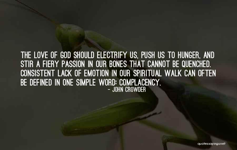 John Crowder Quotes 2233110 John Crowder Quotes 2233110