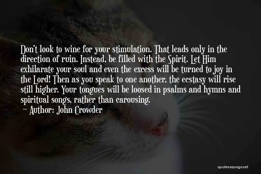 John Crowder Quotes 660396