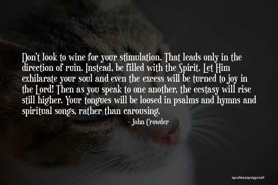 John Crowder Quotes 660396 John Crowder Quotes 660396