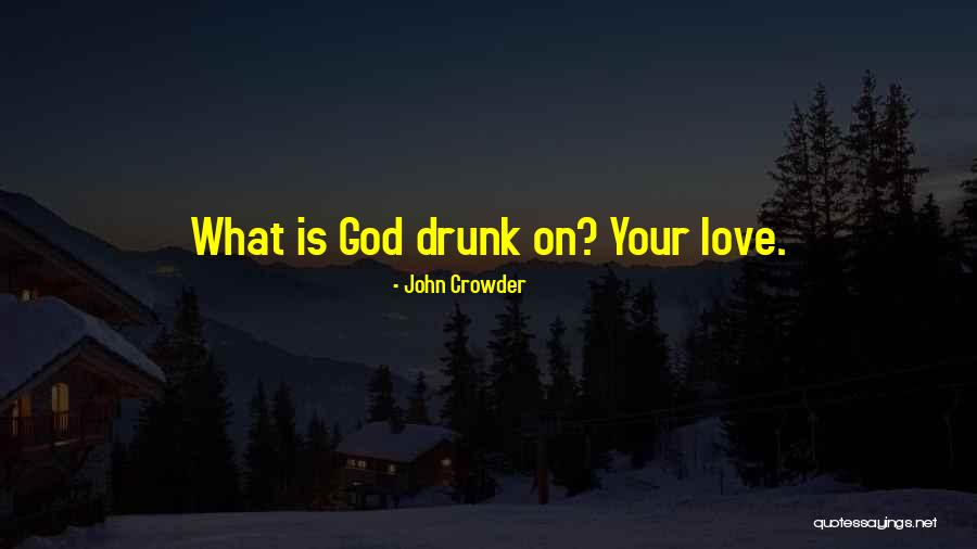 John Crowder Quotes 987159