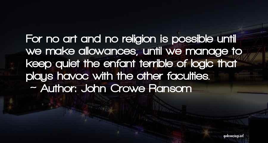 John Crowe Quotes By John Crowe Ransom