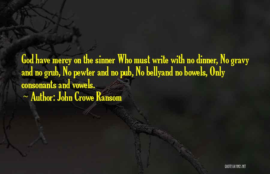 John Crowe Quotes By John Crowe Ransom