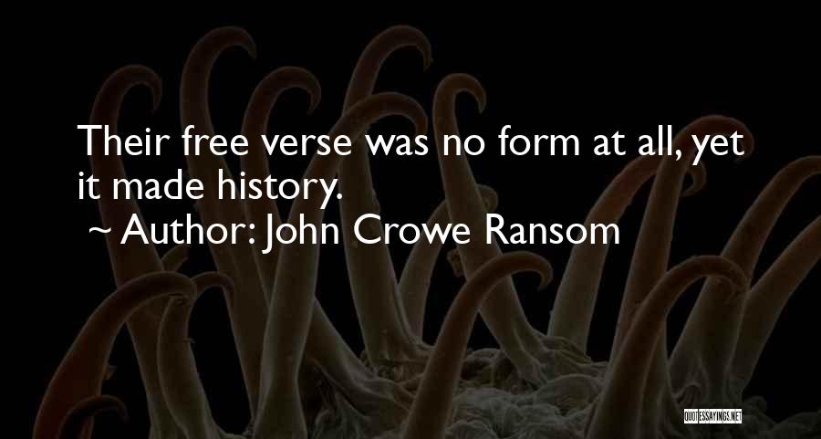 John Crowe Quotes By John Crowe Ransom