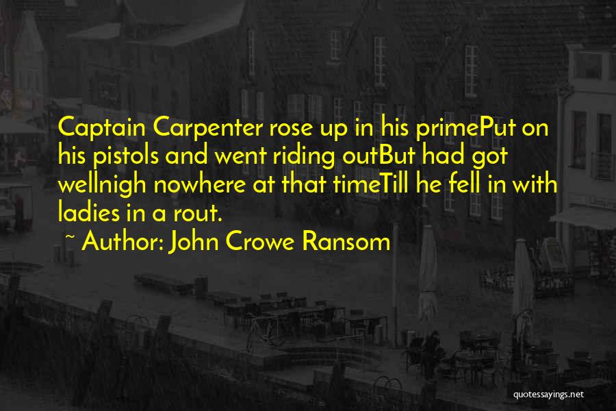 John Crowe Quotes By John Crowe Ransom