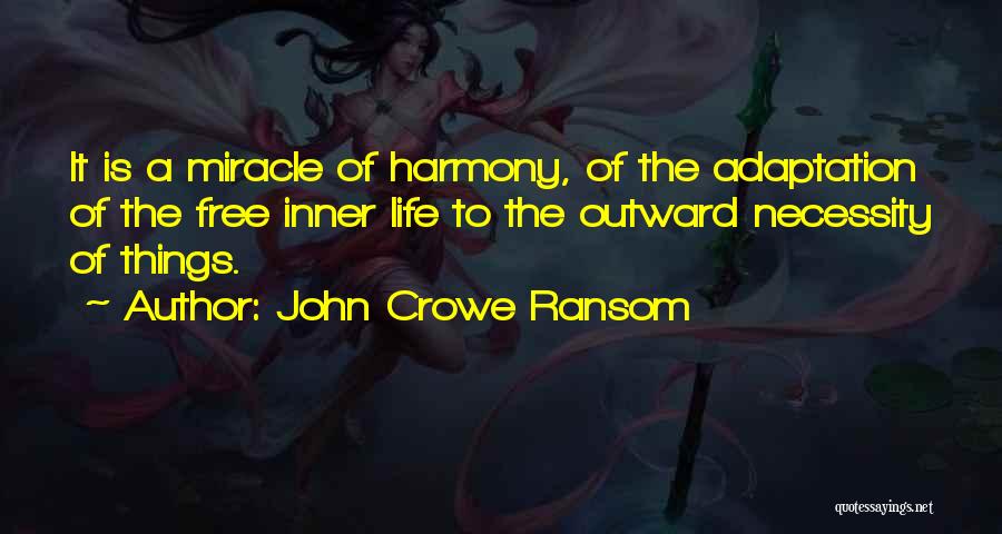 John Crowe Quotes By John Crowe Ransom